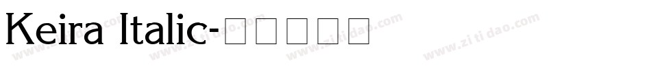 Keira Italic字体转换